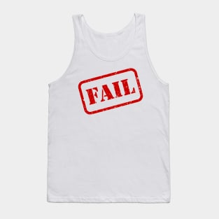 Fail Rubber Stamp Tank Top